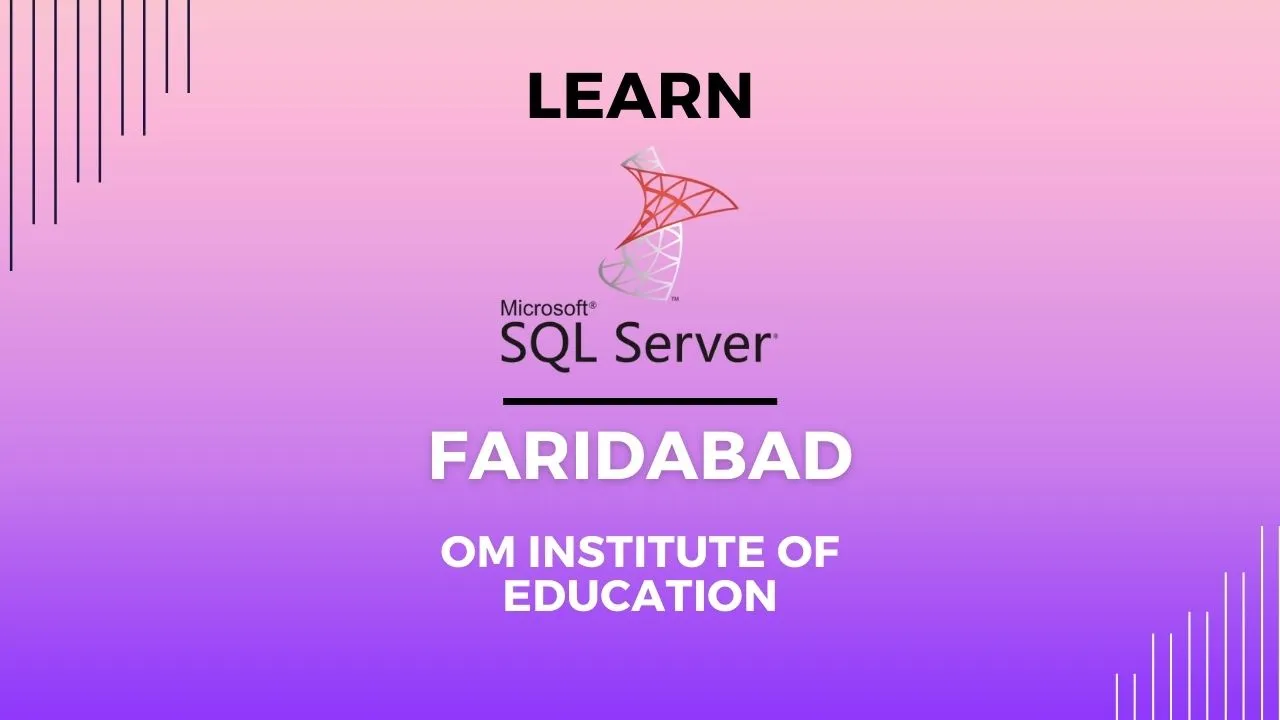 MS SQL Server Course - Om Institute of Education